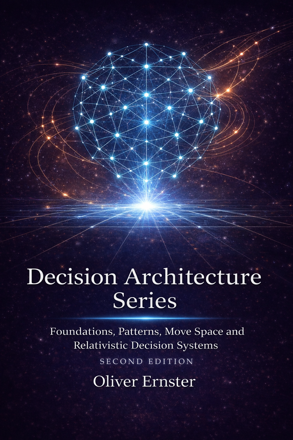 Decision Architecture Series - All four volumes combined into a single hardback reference edition
